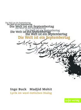 Buck / Mohit |  Die Welt ist ein Septembertag | Buch |  Sack Fachmedien