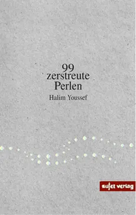 Youssef |  99 zerstreute Perlen | Buch |  Sack Fachmedien
