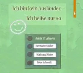 Shaheen |  Ich bin kein Ausländer, ich heiße nur so | Sonstiges |  Sack Fachmedien