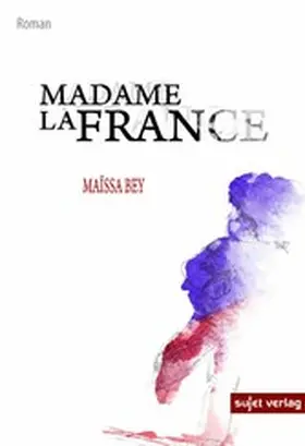 Bey |  Madame Lafrance | eBook | Sack Fachmedien