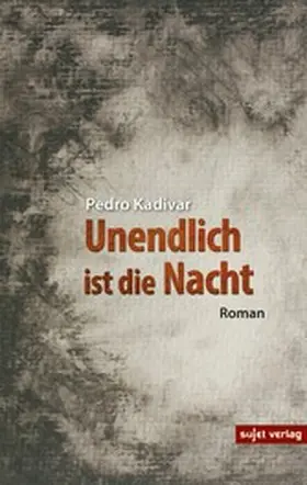 Kadivar |  Unendlich ist die Nacht | eBook | Sack Fachmedien