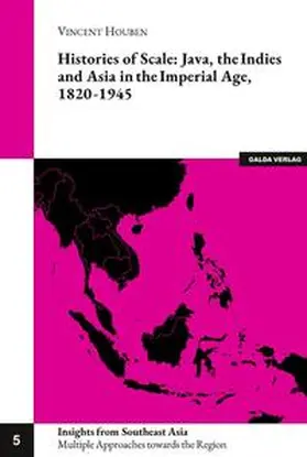 Houben | Histories of Scale: Java, the Indies and Asia in the Imperial Age, 1820-1945 | Buch | 978-3-96203-189-3 | sack.de
