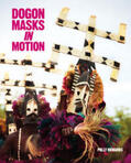 Richards / Douyon / Douquet |  Dogon Masks in Motion | Buch |  Sack Fachmedien