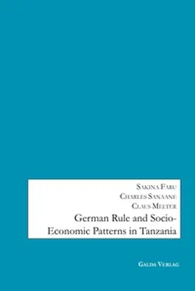 Melter / Faru / Charles |  German Rule and Socio-Economic Patterns in Tanzania | Buch |  Sack Fachmedien