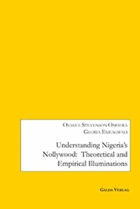 Omoera / Emeagwali |  Understanding Nigeria's Nollywood | eBook | Sack Fachmedien