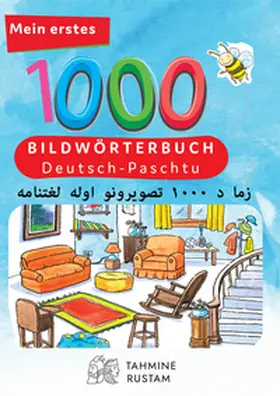 Tahmine und Rustam |  Meine ersten 1000 Wörter Bildwörterbuch Deutsch-Paschtu | Buch |  Sack Fachmedien