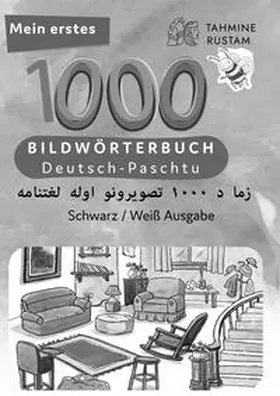  Meine ersten 1000 Wörter Bildwörterbuch Deutsch-Paschtu, Tahmine und Rustam | Buch |  Sack Fachmedien