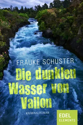 Schuster |  Die dunklen Wasser von Vallon | eBook | Sack Fachmedien