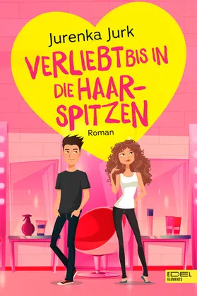Jurk |  Verliebt bis in die Haarspitzen | eBook | Sack Fachmedien