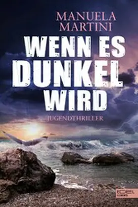 Martini |  Wenn es dunkel wird | eBook | Sack Fachmedien