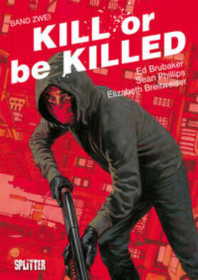 Brubaker | Kill or be Killed 02 | Buch | 978-3-96219-034-7 | sack.de