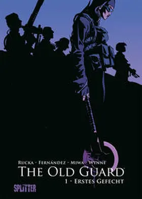 Rucka / Fernández |  The Old Guard Bd. 1 | Buch |  Sack Fachmedien