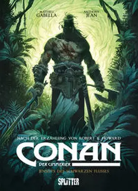 Gabella / Howard |  Conan der Cimmerier: Jenseits des schwarzen Flusses | Buch |  Sack Fachmedien