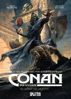 Howard / Blondel |  Conan der Cimmerier: Die Stunde des Drachen | Buch |  Sack Fachmedien