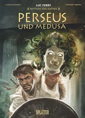 Ferry / Bruneau |  Mythen der Antike: Perseus und Medusa (Graphic Novel) | Buch |  Sack Fachmedien
