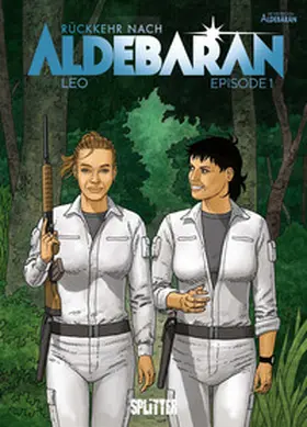 Leo |  Rückkehr nach Aldebaran. Band 1 | eBook | Sack Fachmedien