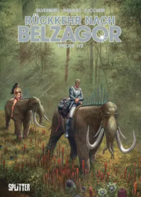 Silverberg / Thirault |  Rückkehr nach Belzagor. Band 1 | eBook | Sack Fachmedien
