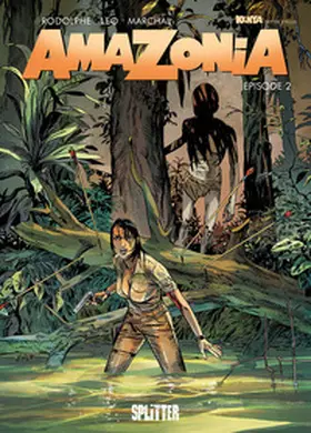 Leo / Rodolphe |  Amazonia. Band 2 | eBook | Sack Fachmedien