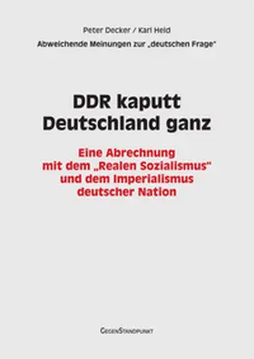 Decker / Held |  DDR kaputt – Deutschland ganz | Buch |  Sack Fachmedien