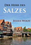 Wolff |  Der Herr des Salzes | eBook | Sack Fachmedien