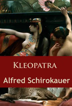 Schirokauer |  Kleopatra | eBook | Sack Fachmedien