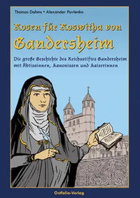Dahms |  Rosen für Roswitha von Gandersheim | Buch |  Sack Fachmedien