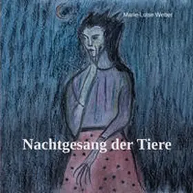 Weber |  Nachtgesang der Tiere | Buch |  Sack Fachmedien