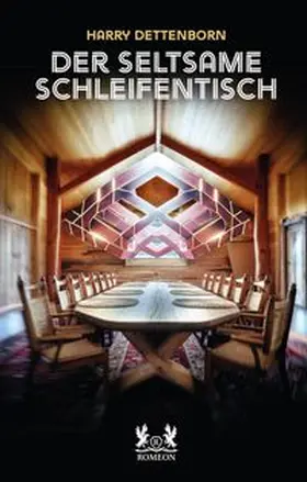 Dettenborn |  Der seltsame Schleifentisch | Buch |  Sack Fachmedien