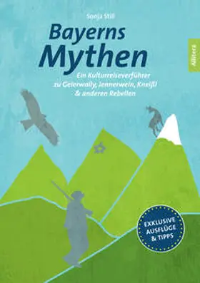 Still |  Bayerns Mythen | Buch |  Sack Fachmedien