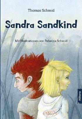 Schmid |  Sandra Sandkind | Buch |  Sack Fachmedien