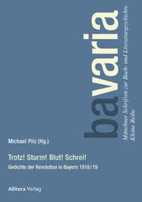 Pilz |  Trotz! Sturm! Blut! Schrei! | Buch |  Sack Fachmedien