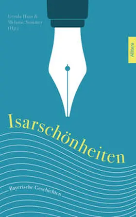 Haas / Sommer |  Isarschönheiten | Buch |  Sack Fachmedien