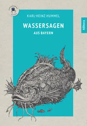 Hummel |  Wassersagen aus Bayern | Buch |  Sack Fachmedien