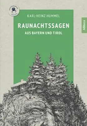 Hummel |  Raunachtssagen aus Bayern und Tirol | eBook | Sack Fachmedien