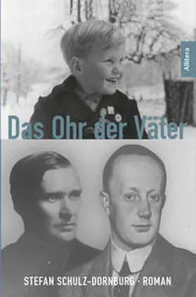 Schulz-Dornburg |  Das Ohr der Väter | Buch |  Sack Fachmedien