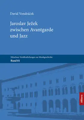 Vondrácek |  Jaroslav Ježek zwischen Avantgarde und Jazz | Buch |  Sack Fachmedien