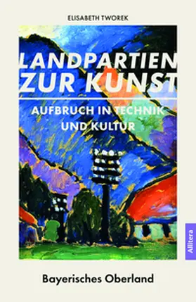 Tworek |  Aufbruch in Technik und Kultur | Buch |  Sack Fachmedien