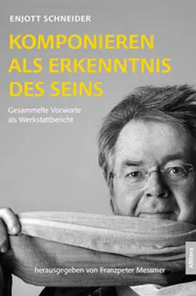 Schneider / Messmer |  Komponieren als Erkenntnis des Seins | Buch |  Sack Fachmedien