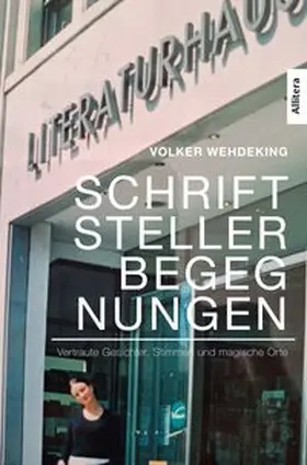 Wehdeking |  'Schriftstellerbegegnungen' | Buch |  Sack Fachmedien