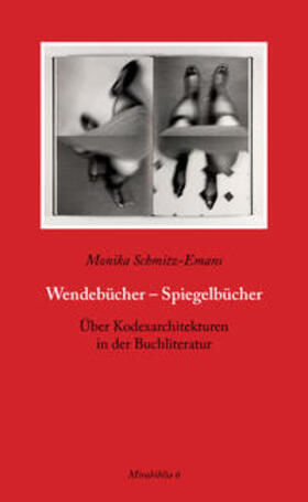 Schmitz-Emans |  Wendebücher – Spiegelbücher | Buch |  Sack Fachmedien