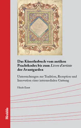 Ernst / Gramatzki |  Das Künstlerbuch vom antiken Prachtkodex bis zum Livre d'artiste der Avantgarden | Buch |  Sack Fachmedien