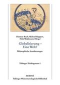 Koch / Ruppert / Weidtmann |  Globalisierung. Eine Welt? | Buch |  Sack Fachmedien