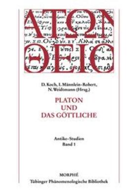 Koch / Männlein-Robert / Weidtmann | Platon und das Göttliche | Buch | 978-3-96235-106-9 | sack.de