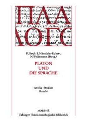 Koch / Männlein-Robert / Weidtmann | Platon und die Sprache | Buch | 978-3-96235-109-0 | sack.de