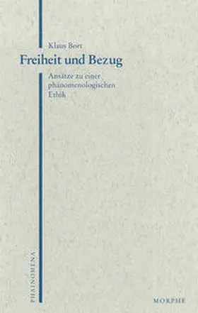 Bort / Koch / Mollenkopf |  Freiheit und Bezug | Buch |  Sack Fachmedien