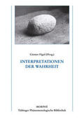 Figal / Gerhardt / Borsche |  Interpretationen der Wahrheit | Buch |  Sack Fachmedien