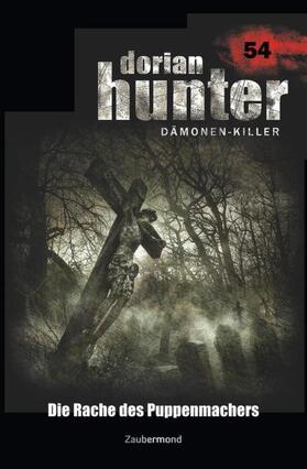 Morlar / Montillon |  Dorian Hunter 54 - Die Rache des Puppenmachers | Buch |  Sack Fachmedien