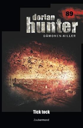 Parker / Schwarz |  Dorian Hunter 89 - Tick tock | Buch |  Sack Fachmedien