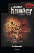 Parker / Schwarz |  Dorian Hunter 91 - Taschenspiel | Buch |  Sack Fachmedien