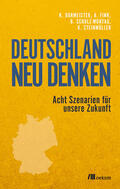 Burmeister / Fink / Schulz-Montag |  Burmeister, K: Deutschland neu denken | Buch |  Sack Fachmedien